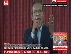 ElPrez Volta Daruak, PLP ho KHUNTO Apoia Total Lu-Olo